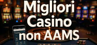 I migliori casinò non AAMS Scopri le migliori opzioni per il tuo gioco