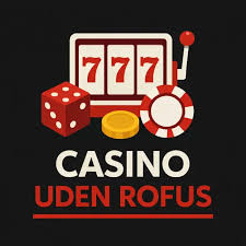 Online Casinoer uden ROFUS - Spil Uden Bekymringer 332384331