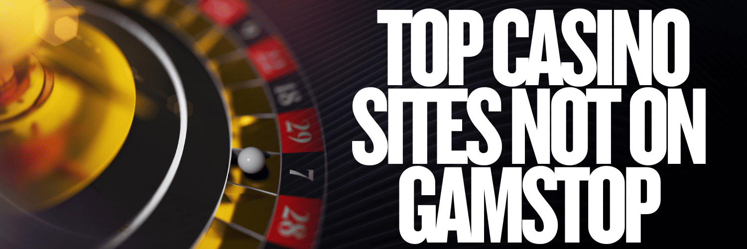 Exploring the World of Casinos Not Signed Up to GamStop -1744788574